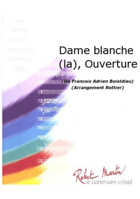 Dame Blanche (La), Ouverture