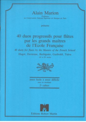 40 Duos Progressifs Pour Flûtes Par Les Grands Maîtres De L'Ecole Française, 2ème Cahier