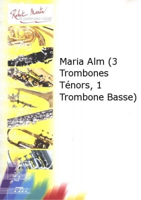 Maria Alm (3 Trombones Ténors, 1 Trombone Basse)