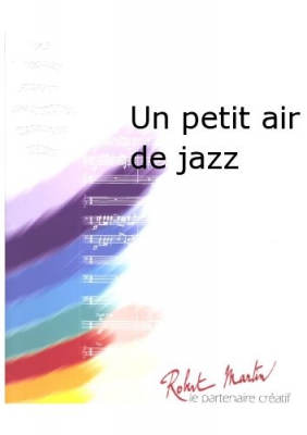 Un Petit Air De Jazz