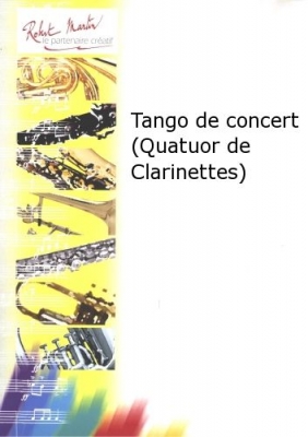 Tango De Concert (Quatuor De Clarinettes)