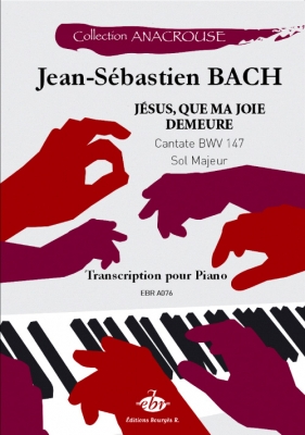 Anacrouse Bach J.S. Jesus, Que Ma Joie Demeure Sol Majeur