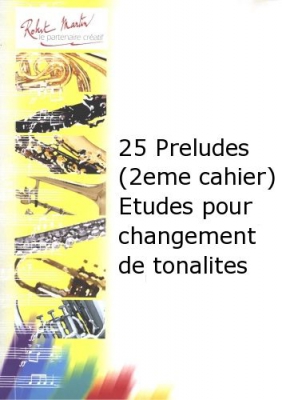 25 Preludes - 2ème Cahier Etudes Pour Changement De Tonalites