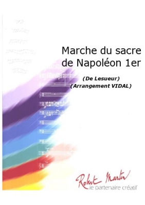 Marche Du Sacre De Napoléon 1Er