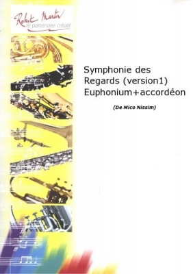 Symphonie Des Regards (Version1) Euphonium+Accordéon