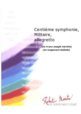 Centième Symphonie, Militaire, Allegretto