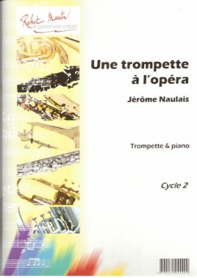 Une Trompette A L'Opéra
