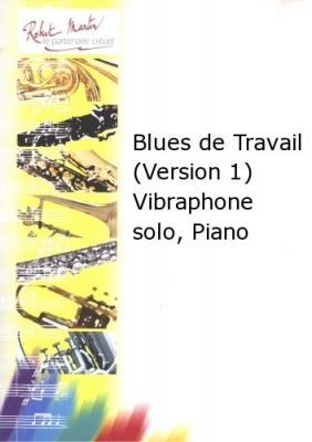 Blues De Travail (Version 1) Vibraphone Solo, Piano