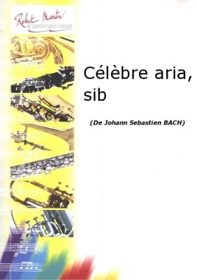 Célèbre Aria, Sib