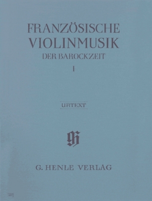 French Violin Music Of The Baroque Era, Vol.I