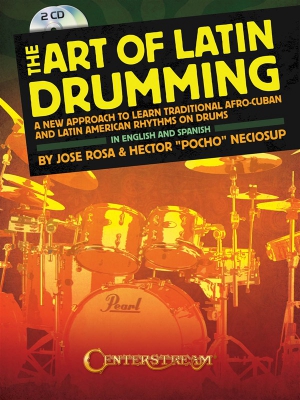 Hector Pocho Neciosup - Jose Rosa : The Art Of Latin Drumming