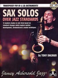 Sax Solos Over Jazz Standards For Bb And Eb Instr. T. Dagradi