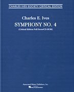 Charles E. IVes: Symphony #4 - Charles IVes Society Critical Edition (Clothbound Full Score/Cd-Rom)
