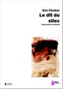 Le Dit Du Silex