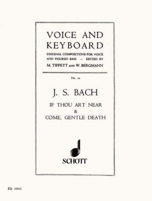 If Thou Art Near / Come, Gentle Death Bwv 508 U. 478