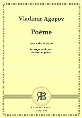 Poem For Cello And Piano Op. 4 #2. Arrangement For Basson And Piano
