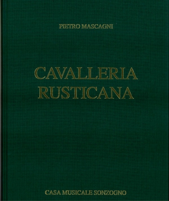 Cavalleria Rusticana. Pianoscore.