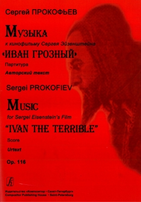 Music For Sergei Eisenstein's Filmivan The Terrible'. Score. Urtext. Op. 116