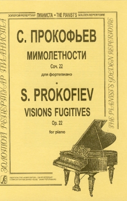 Visions Fugitives. Cycle Pieces For Piano Op. 22