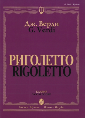 Rigoletto. Opera. Vocal Score.