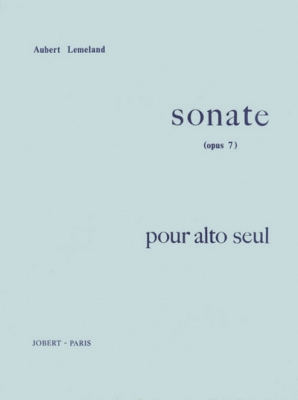 Sonate Op. 7 Pour Alto Seul