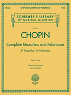 Chopin Complete Mazurkas And Polonaises For Piano