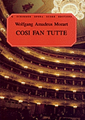 Mozart Cosi Fan Tutte Schirmer Opera Score Editions