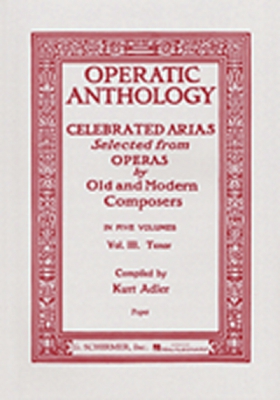Operatic Anthology Arias From Operas Vol.3 Tenor
