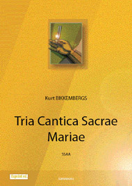 Tria Cantica Sacrae Mariae (Ssaa)