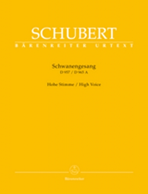 Schwanengesang. Thirteen Lieder After Poems By Rellstab And Heine D 957 /Die Taubenpostd 965 A