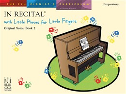 In Recital With Little Pieces For Little Fingers - Original Solos Book 2