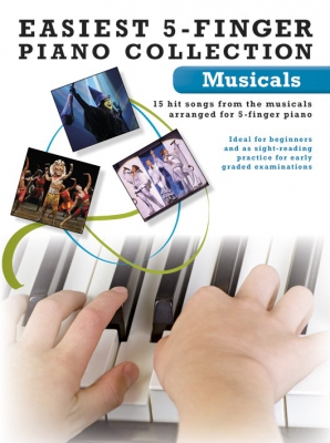 Easiest 5-Finger Piano Collection : Musicals