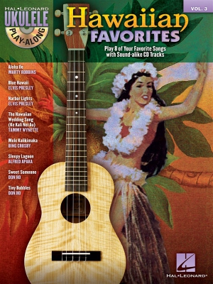 Ukulele Play Along Vol.3 : Hawaiian Favorites