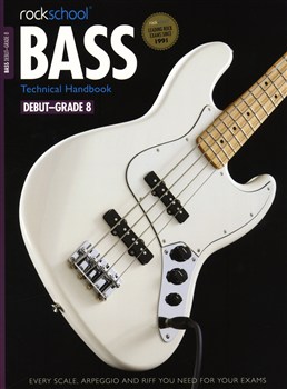 Rockschool : 2012 - 2018 Bass Technical Handbook - Grades Debut - 8