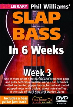 Lick Library : Phil Williams' Slap Bass In 6 Weeks - Week 3