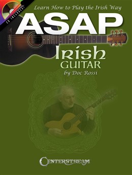 Doc Rossi : Asap Irish Guitar - Learn How To Play The Irish Way