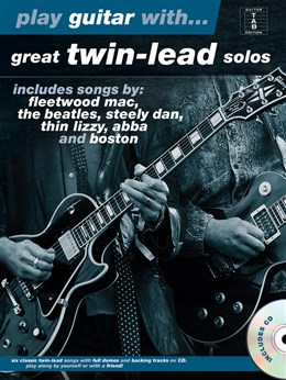 Play Guitar With... Great Twin-Lead Solos