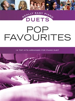Really Easy Piano Duets : Pop Favourites