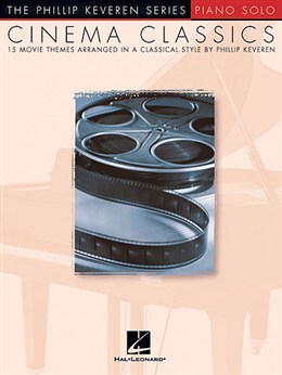 Cinema Classics - Phillip Keveren Series