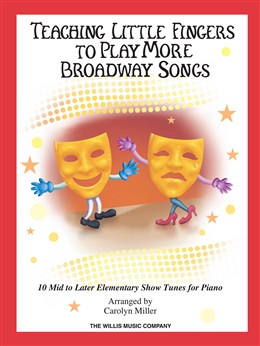 Teaching Little Fingers To Play More Broadway Songs - Book
