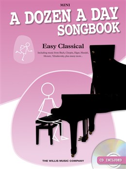 A Dozen A Day Songbook: Easy Classical, Mini