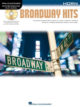 Horn Play Along : Broadway Hits