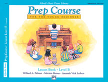 Alfred's Basic Piano Prep Course : Universal Edition Lesson Book B