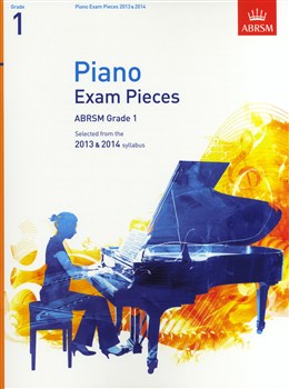 Abrsm Selected Piano Exam Pieces : 2013 - 2014 - Grade 1 - Book Only