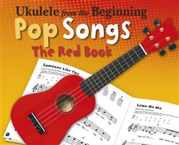 Ukelele From The Beginning - Pop Songs - Red Book