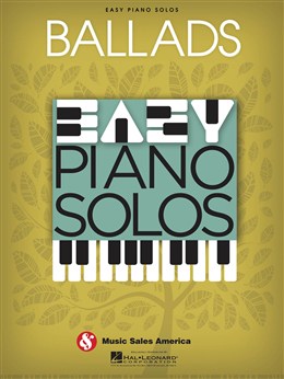 Easy Piano Solos : Ballads