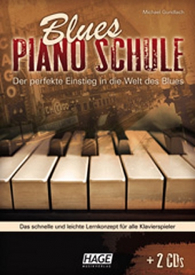 Blues Piano School - Avec 2 Cd's (la structure logique et le concept novateur de ce qu'ils ont appris depuis le début peut être intégré dans votre propre piano)