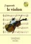 J'Apprends Le Violon - Vol.1