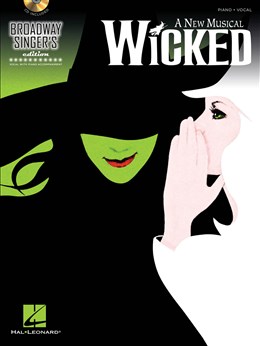 Broadway Singer's Edition : Wicked