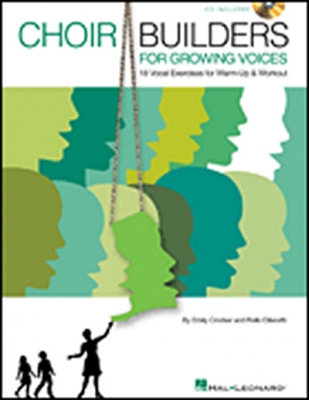 Choir Builders For Growing Voices